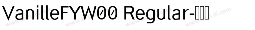 VanilleFYW00 Regular字体转换